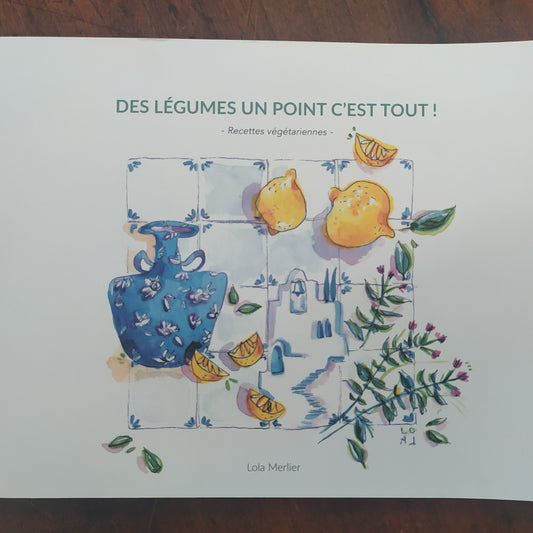 Des légumes un point c'est tout, par Lola Merlier