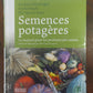 Semences potagères de Andréa Heistinger